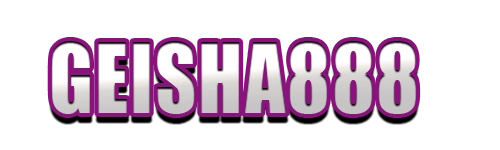 GEISHA888